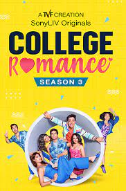 College Romance (Season 3) Hindi SonyLIV Complete Web Series Download 480p 720p