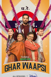 Ghar Waapsi Season 1 (2022) Hindi Disney+ Hotstar Complete Web Series 480p 720p Download